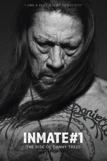 1 No’lu Mahkûm: Danny Trejo’nun Yükselişi – Inmate 1: The Rise Of Danny Trejo izle