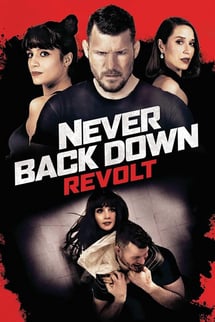 Asla Pes Etme: İsyan – Never Back Down: Revolt izle