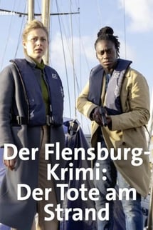 Baltık Dosyaları – Der Flensburg-Krimi: Der Tote am Strand izle