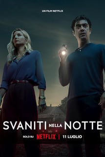 Bir Gece Ansızın – Svaniti nella notte izle