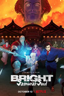 Bright: Samurai Soul izle