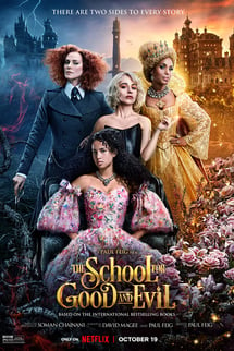 İyilik ve Kötülük Okulu – The School for Good and Evil izle