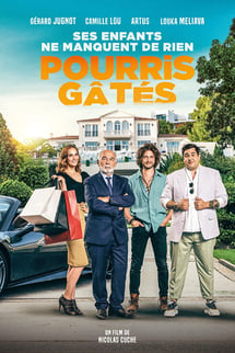 Zengin ve Şımarık – Pourris gâtés izle