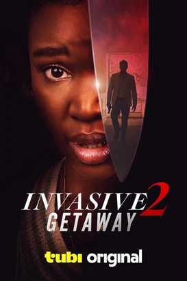 Invasive 2: Getaway izle